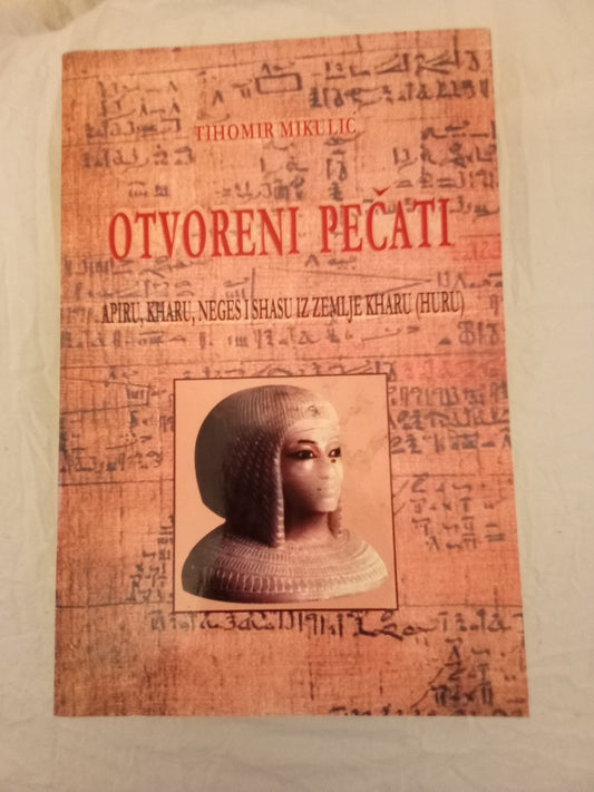 Opened Seals: Ancient History of Egypt, the Hurrians and Jews
