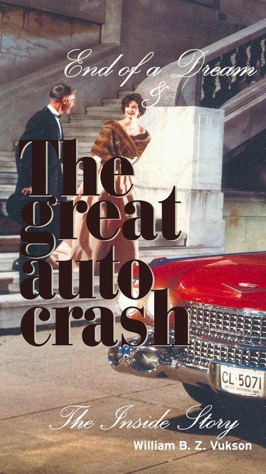 The Great Auto Crash: the Inside Story of the 2009 Crisis